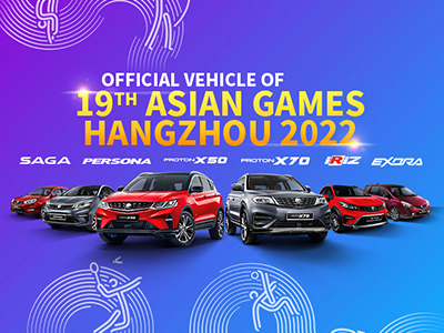 PROTON NAMED ONE OF THE OFFICIAL VEHICLES OF THE 19TH ASIAN GAMES HANGZHOU 2022